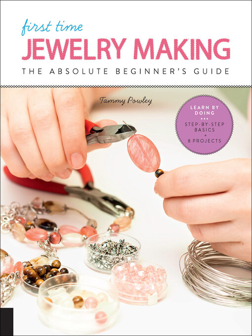 Title details for First Time Jewelry Making by Tammy Powley - Wait list